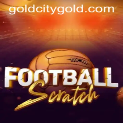 Explore the Thrilling World of FootballScratch in Gold City