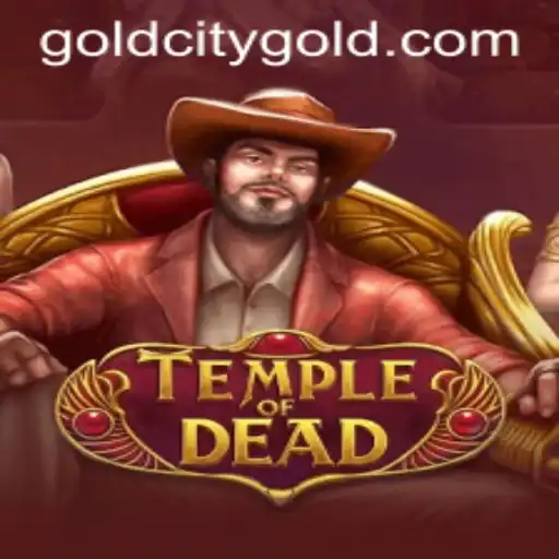 Unveiling TempleofDead: Embark on a Journey to Gold City