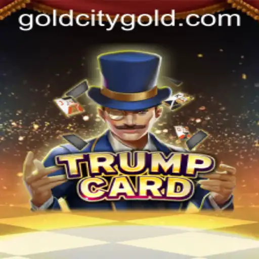Discover the Thrilling World of TrumpCard: Conquer the Gold City